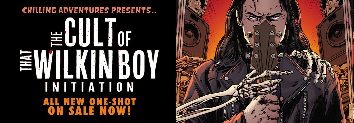 Cover of The Cult of That Wilkin Boy: Initiation by Dan Schoening and Luis Antonio Delgado. A sinister-looking Bingo Wilkin, along with a skeletal hand, holds a guitar in front of his face. Text also reads "All New One-Shot On Sale Now!" 