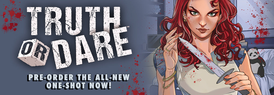 Truth or Dare preorder with art by Laura Braga