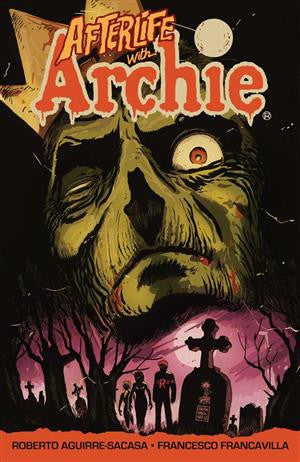 Afterlife with Archie: Escape From Riverdale Graphic Novel